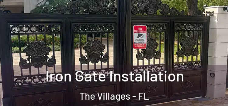  Iron Gate Installation The Villages - FL