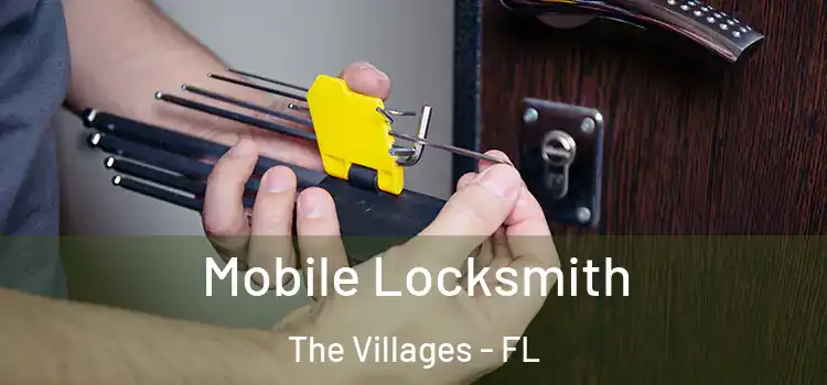  Mobile Locksmith The Villages - FL