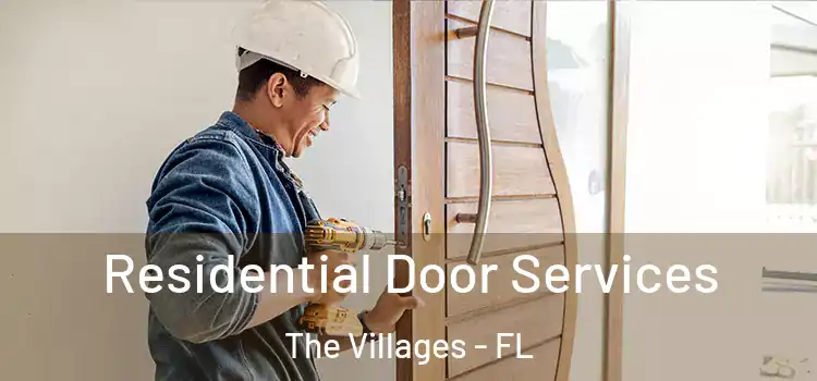 Residential Door Services The Villages - FL