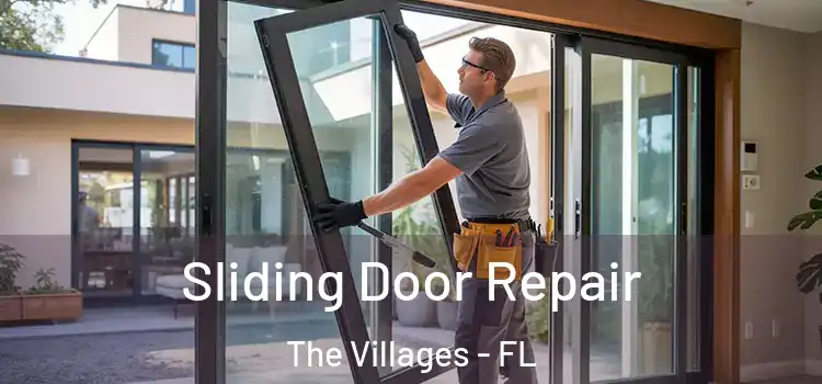 Sliding Door Repair The Villages - FL